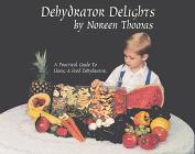 Dehydrator Delights